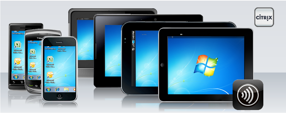 Citrix Receiver on phones and tablets